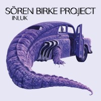 INLUK: Record Release <small><br>Sören Birke Project</small>