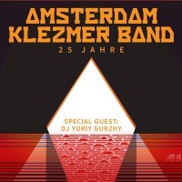 25 Jahre<br>Amsterdam Klezmer Band<br><small><small>Special Guest: DJ Yuriy Gurzhy</small></small> 