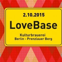 LoveBase <small><br>in der Kulturbrauerei</small>