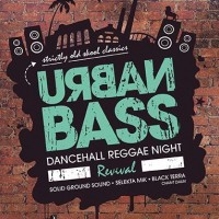 URBAN BASS - Dancehall Reggae Night Revival Vol. 3<br><small>striclty old school classics</small>