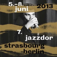 JAZZDOR Strasbourg-Berlin 2013  <br> <small>u.a. mit Wu Wei, Pascal Contet  </small>
