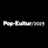 Pop-Kultur / 2023