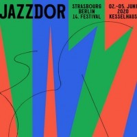 Festival JAZZDOOR Strasbourg-Berlin 2020