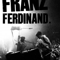 Franz Ferdinand - Clubshow! AUSVERKAUFT!