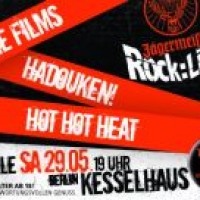 Jägermeister Rockliga 09/10 mit Hadouken!, Hot Hot Heat, The Films