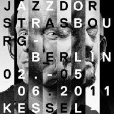 JAZZDOR &#8211; 5. Jazz Festival Strasbourg Berlin