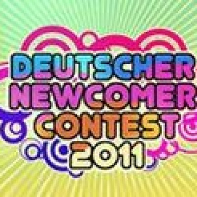 VERLEGT !!!    DEUTSCHER NEWCOMER CONTEST 2011 - Finale