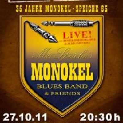 35 Jahre Mr. Speiches MONOKEL BLUES BAND & Friends